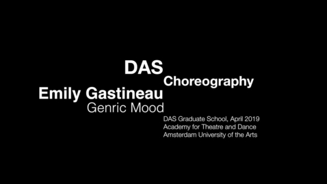 Thumbnail for DAS Choreography 2019 : Genric Mood