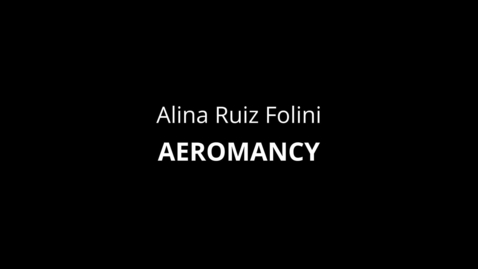 Thumbnail for Das Choreography Graduates 2024 : Alina Ruiz Folini - Aeromancy - 