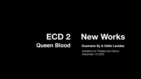 Thumbnail for Expanded Contemporary Dance, December 2022: New WORKS