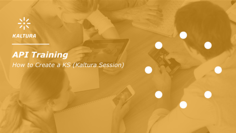 Thumbnail for API training - how to create a KS 