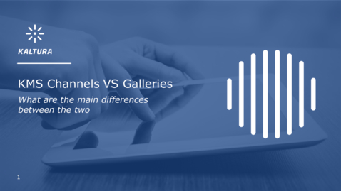Thumbnail for [KMS] Channels VS Galleries