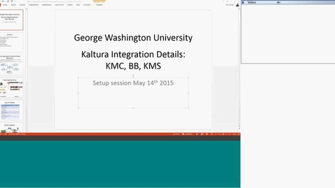 Thumbnail for [GWU - Kaltura] Introduction to Kaltura KMC, KMS, BBBB