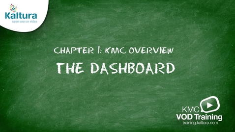 Thumbnail for 1.2 Reviewing the Dashboard | Kaltura KMC Tutorial