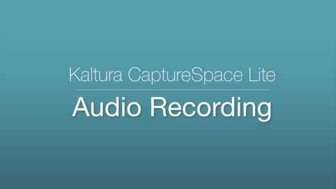 Thumbnail for 7. CaptureSpace Lite - Audio Recording