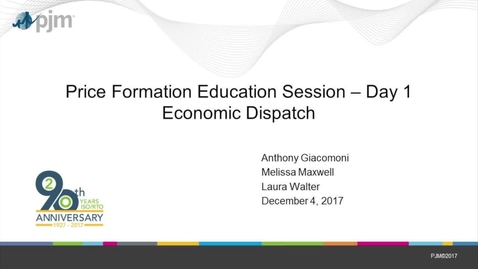 Thumbnail for Price Formation Education Session: Day 1 - Economic Dispatch (Full Version)