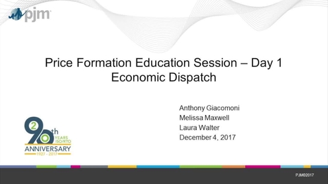 Thumbnail for entry Price Formation Education Session: Day 1 - Economic Dispatch (Full Version)