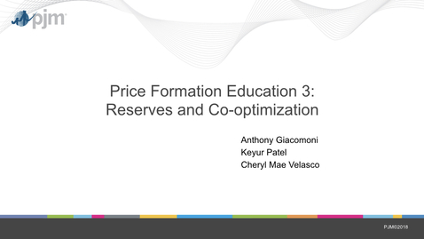 Thumbnail for entry Price Formation Education Session: Day 3 - Reserves and Co-optimization