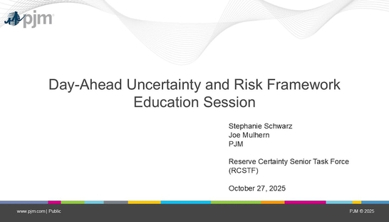 Day-Ahead Uncertainty and Risk Framework