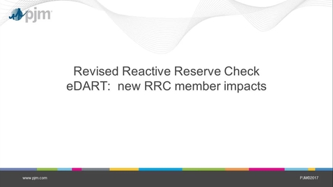 Thumbnail for entry Revised Reactive Reserve Check - eDART: New RRC Member Impacts