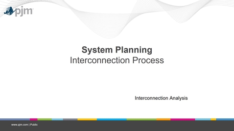Thumbnail for entry Planning 201 - Interconnection Process