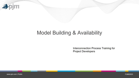 Thumbnail for entry Interconnection Process: Model Building and Availability