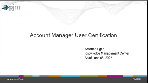Thumbnail for entry Tech Change Forum Special Session - Account Manager User Certification Training