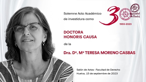 Miniatura para Investidura Doctora Honoris Causa Maria Teresa Moreno Casbas