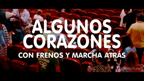 Miniatura para la entrada TEATRO Universitario-ALGUNOS CORAZONES-Aula de teatro UHU RESUMEN
