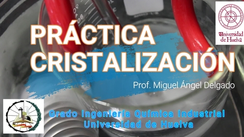 Miniatura para la entrada VIDEOTUTORIAL CRISTALIZACIÓN