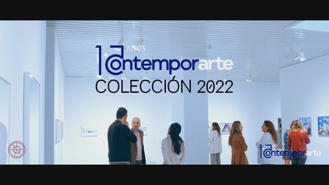 Miniatura para Contemporarte 15 años Colección 2022 Diputación. Universidad de Huelva.