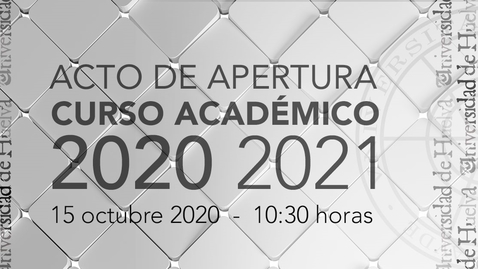 Miniatura para la entrada Acto de Apertura del Curso Académico 2020/2021