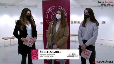 Miniatura para EXPOSICIÓN ÁNGELES CADEL: “SOBRE LO DESECHADO”