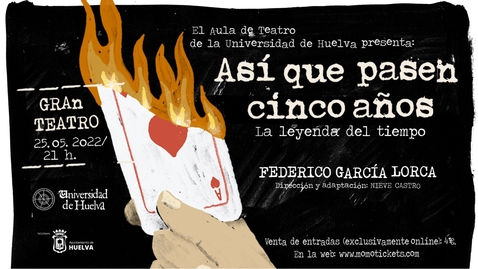 Miniatura para &quot;Así que pasen cinco años&quot; del Aula de Teatro de la UHU 2022