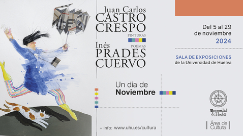 Miniatura para Expo UN DÍA DE NOVIEMBRE Castro Crespo &amp; Inés Prades UHU
