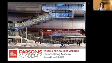 Thumbnail for entry ONLINE | Parsons Academy: Spring 2024 | Youth &amp; Pre-College Webinar