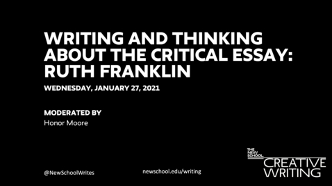 Thumbnail for entry Writing and Thinking about the Critical Essay: Ruth Franklin