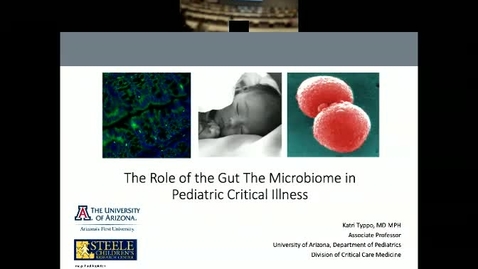 Thumbnail for entry The Role of the Gut Microbiome in Pediatric Critical Illness
