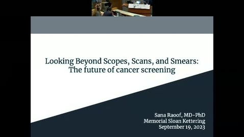 Thumbnail for entry Looking beyond scopes, scans, and smears:  the future of cancer screening
