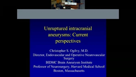 Thumbnail for entry Unruptured Intracranial Aneurysms: Current Perspectives