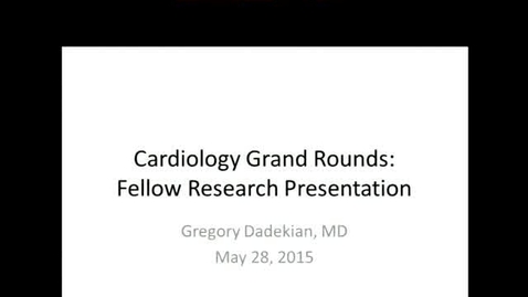 Thumbnail for Cardiology Grand Rounds: Fellow Research Presentation