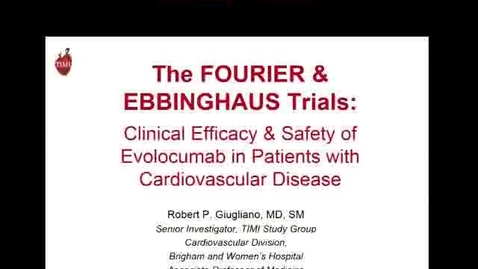 Thumbnail for entry The FOURIER and EBBINGHAUS Trials