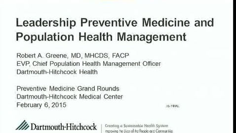 Thumbnail for entry Leadership Preventive Medicine and Population Health Management