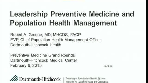 Thumbnail for Leadership Preventive Medicine and Population Health Management
