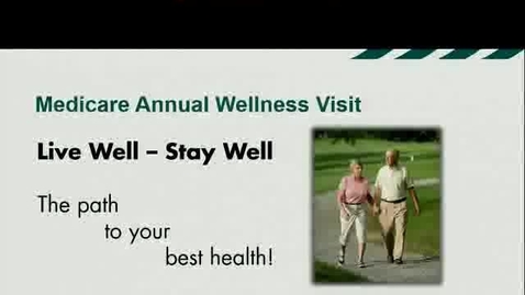 Thumbnail for entry Medicare Annual Wellness Visit