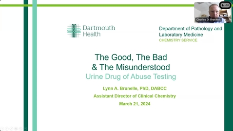 Thumbnail for Primary Care Grand Rounds - The Good, The Bad &amp; The Misunderstood: Urine Drug of Abuse Testing Lynn A. Brunelle, PhD, DABCC 3-21-2024