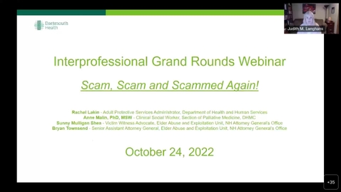 Thumbnail for entry Interprofessional Grand Rounds - Scam, Scam and Scammed Again!