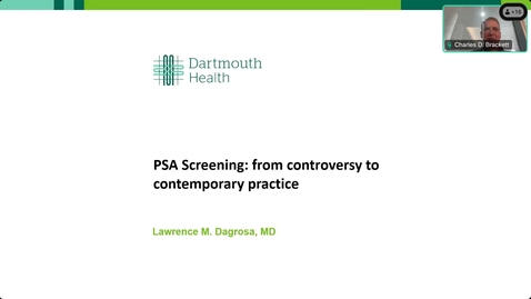Thumbnail for Primary Care Grand Rounds - PSA Screening from controversy to contemporary practice, Lawrence M. Dagrosa, MD, Cheri Mather, MD 4-18-2024