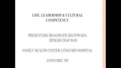 Thumbnail for entry Life, Leadership, and Cultural Competency