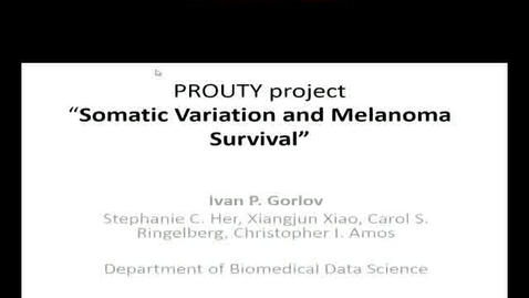 Thumbnail for entry Prouty Project: Somatic Variation and Melanoma Survival