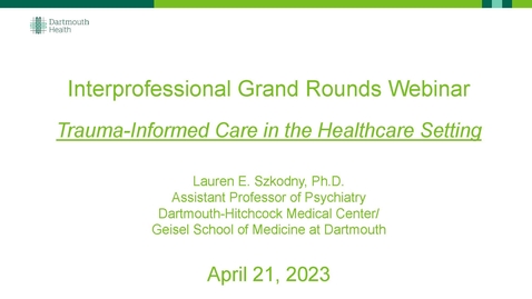 Thumbnail for Trauma-Informed Care in the Healthcare Setting