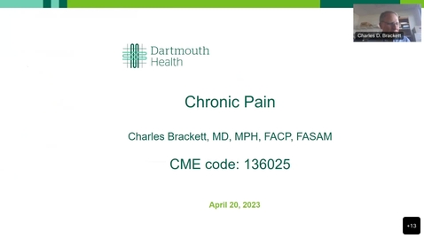 Thumbnail for entry Primary Care Grand Rounds - 4-20-2023 - Chronic Pain, Charles Brackett, MD, MPH, FACP, FASAM