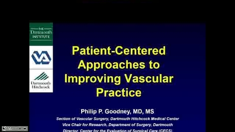 Thumbnail for Patient-Centered Approaches to Improving Vascular Practice