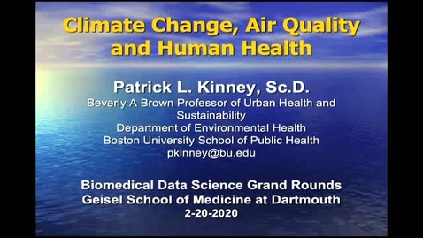 Thumbnail for entry Climate Change, Air Pollution, and Health