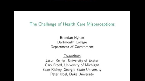 Thumbnail for entry The Challenge of Health Care Misperceptions