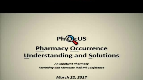 Thumbnail for entry Pharmacy Occurance Understanding and Solutions