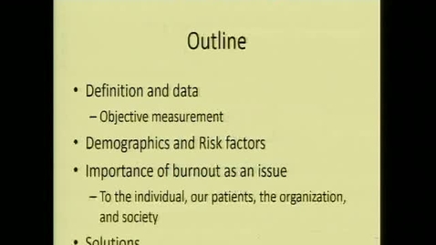 Thumbnail for Burnout among Health Care Professionals and Promoting Wellness