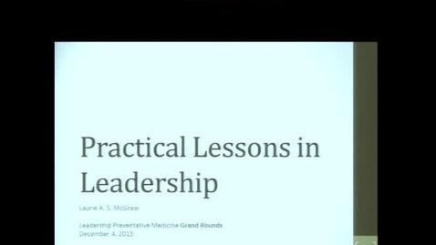 Thumbnail for entry Practical Lessons in Leadership