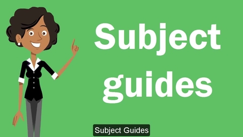Thumbnail for entry Introduction to Researching. Pt. 5 - Subject Guides