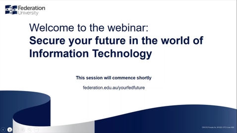 Thumbnail for Domestic Webinar - Secure your world in the future of IT