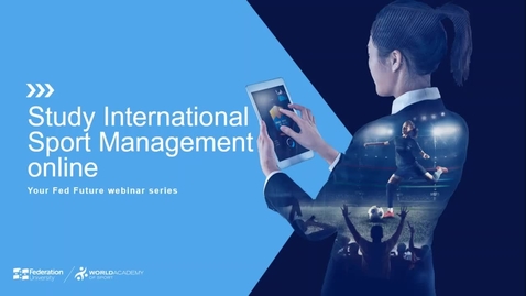Thumbnail for Study International Sport Management Online - webinar